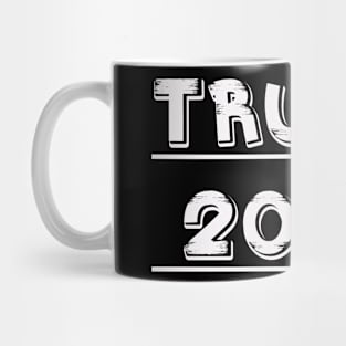 Donald Trump for President  |trump 2020 ; Keep America Great T-Shirt Mug